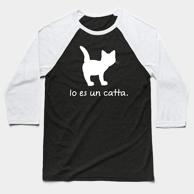 I'm A Cat (Interlingua, Feminine) Baseball T-Shirt by dikleyt